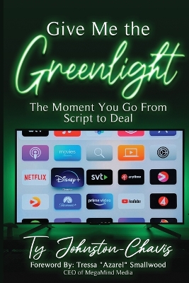 Give Me The Greenlight book