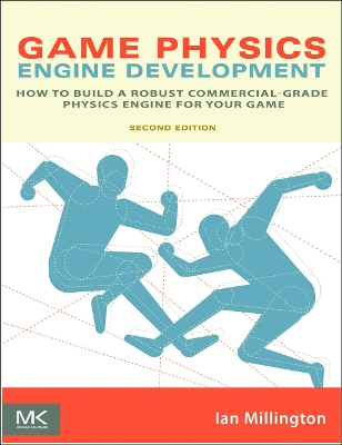 Game Physics Engine Development by Ian Millington