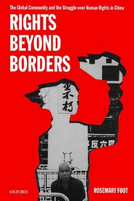 Rights Beyond Borders by Rosemary Foot