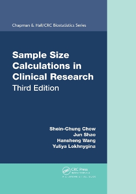 Sample Size Calculations in Clinical Research by Shein-Chung Chow