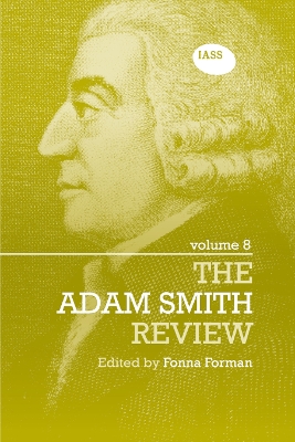 The The Adam Smith Review Volume 8 by Fonna Forman