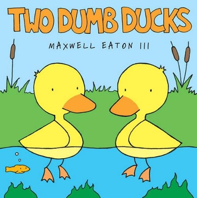 Two Dumb Ducks book