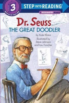 Dr. Seuss The Great Doodler by Kate Klimo