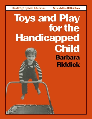 Toys and Play for the Handicapped Child book