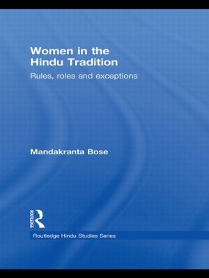 Women in the Hindu Tradition by Mandakranta Bose