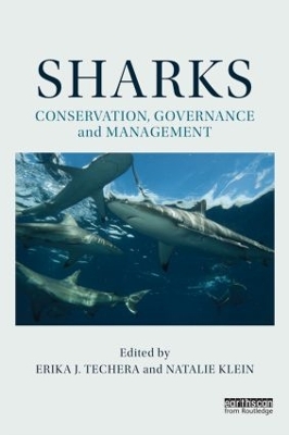 Sharks: Conservation, Governance and Management by Erika J. Techera