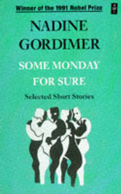 Some Monday for Sure: Selected Short Stories book