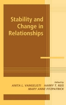 Stability and Change in Relationships by Anita L. Vangelisti