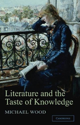 Literature and the Taste of Knowledge book