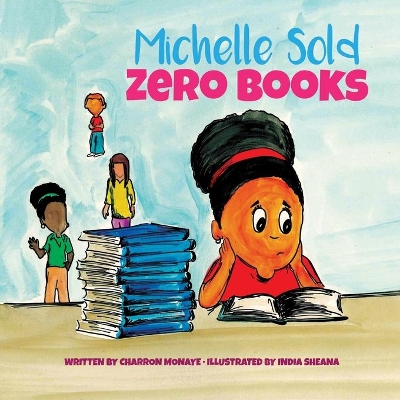 Michelle Sold Zero Books by Charron Monaye