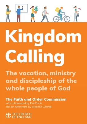 Kingdom Calling: The vocation, ministry and discipleship of the whole people of God book