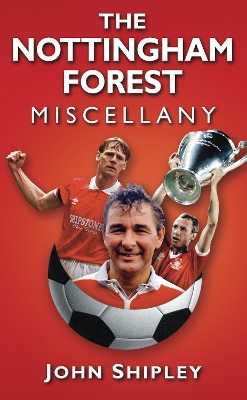 Nottingham Forest Miscellany book