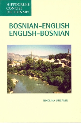 Bosnian-English / English-Bosnian Concise Dictionary book
