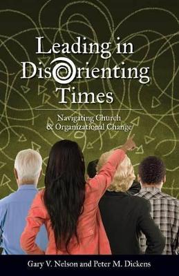 Leading in Disorienting Times book