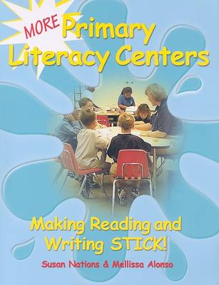 More Primary Literacy Centers book