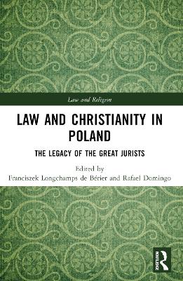 Law and Christianity in Poland: The Legacy of the Great Jurists book