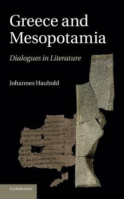 Greece and Mesopotamia by Johannes Haubold