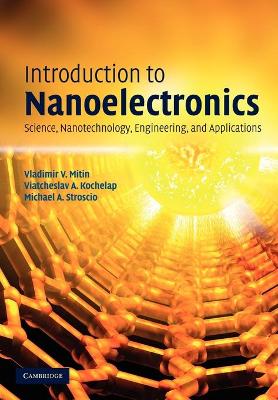 Introduction to Nanoelectronics by Vladimir V. Mitin
