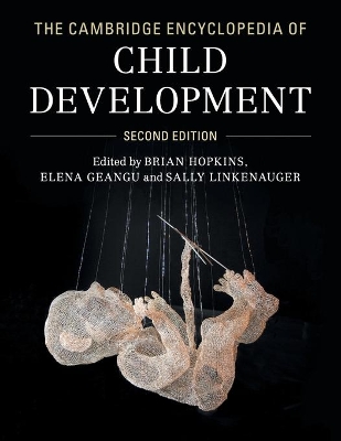 The The Cambridge Encyclopedia of Child Development by Brian Hopkins