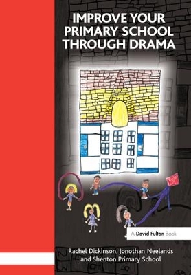 Improve your Primary School Through Drama book