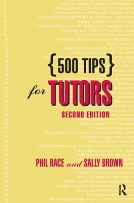 500 Tips for Tutors by Sally Brown