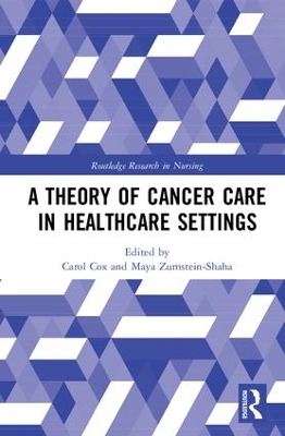 Theory of Cancer Care in Healthcare Settings book