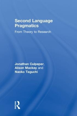 Second Language Pragmatics by Jonathan Culpeper
