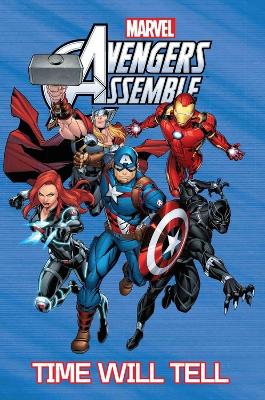 Avengers Assemble: Time Will Tell book