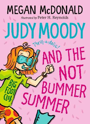 Judy Moody and the NOT Bummer Summer by Megan McDonald