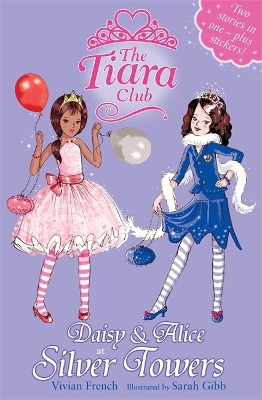 Tiara Club: Daisy and Alice at Silver Towers book