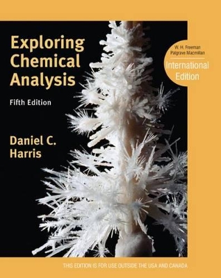 Exploring Chemical Analysis by Daniel C Harris