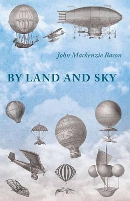 By Land and Sky book