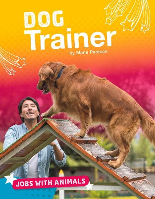 Dog Trainer by Marie Pearson