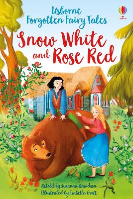 Forgotten Fairy Tales: Snow White and Rose Red book