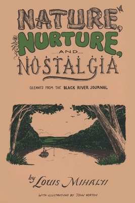 Nature, Nurture, and Nostalgia book