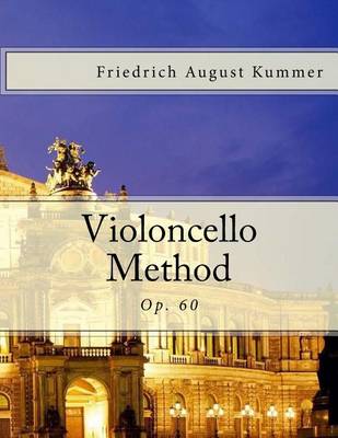 Violoncello Method: Op. 60 book