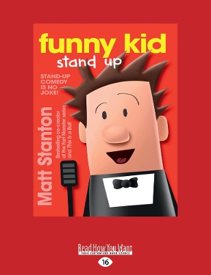 Funny Kid Stand Up: Funny Kid Series (book 2) by Matt Stanton