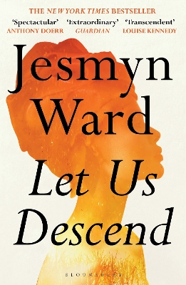 Let Us Descend: An Oprah's Book Club Pick by Jesmyn Ward