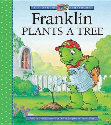 Franklin Plants a Tree book