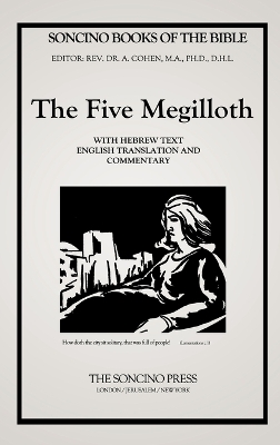 The Five Megilloth (Soncino Books of the Bible) by A Cohen