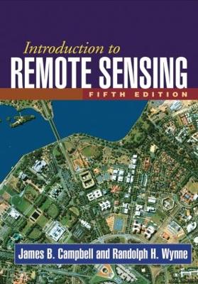 Introduction to Remote Sensing, Fifth Edition by Randolph H Wynne