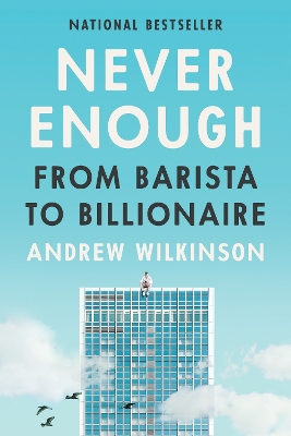 Never Enough: From Barista to Billionaire book