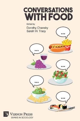 Conversations With Food by Dorothy Chansky