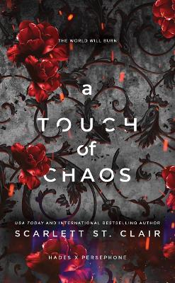 A Touch of Chaos: A Dark and Enthralling Reimagining of the Hades and Persephone Myth book