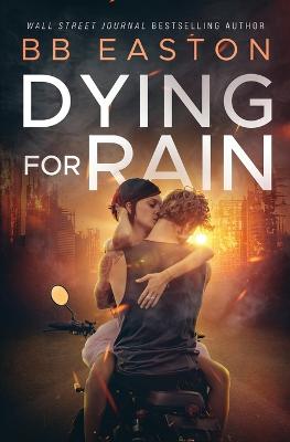 Dying for Rain book
