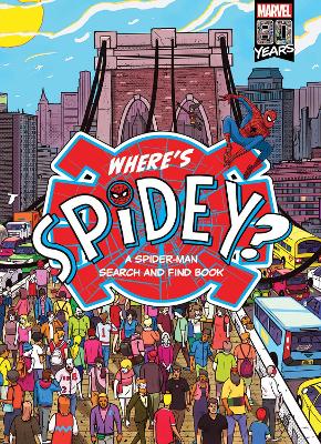 Where's Spidey?: a Spider-Man Search and Find Book (Marvel) book