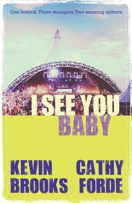 I See You Baby by Kevin Brooks