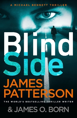 Blindside: (Michael Bennett 12). A missing daughter. A captive son. A secret deal. book