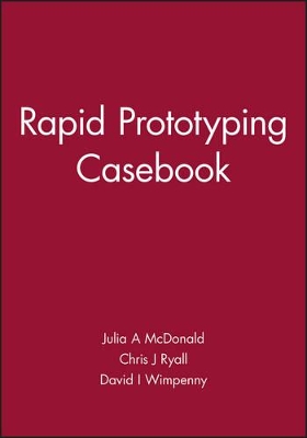 Rapid Prototyping Casebook book