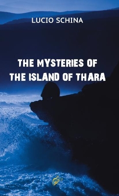 THE MYSTERIES OF THE ISLAND OF THARA: 2020 book